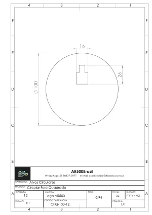 Alvo Circular - Furo Quadrado - 100mm - 12mm