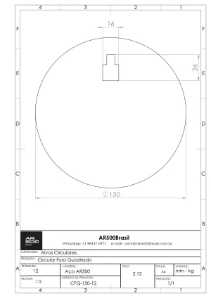 Alvo Circular - Furo Quadrado - 150mm - 12mm