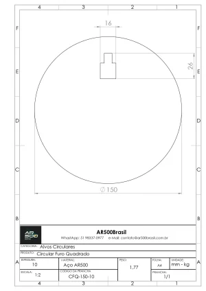 Alvo Circular - Furo Quadrado - 150mm - 10mm
